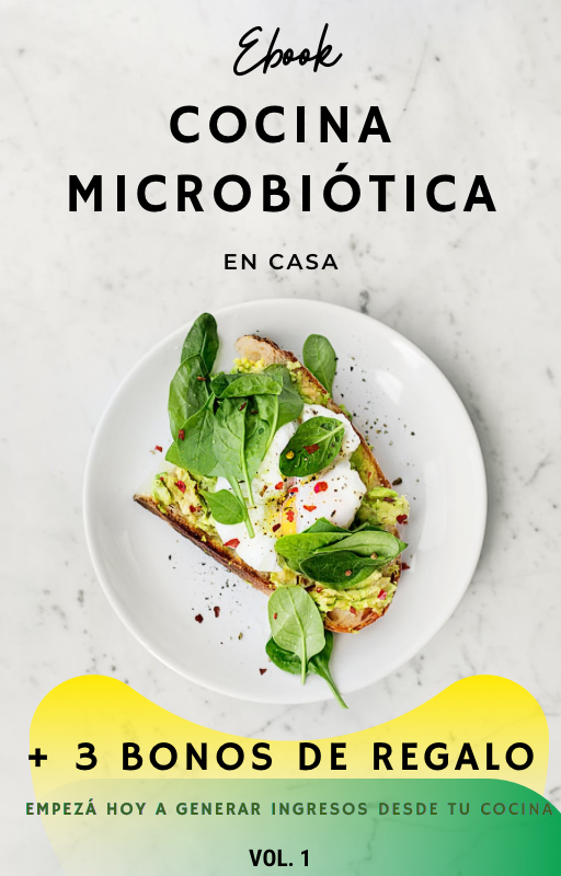 Cocina Microbiotica-La comida del Futuro-Gana $500.00 al mes+ 3 bonos